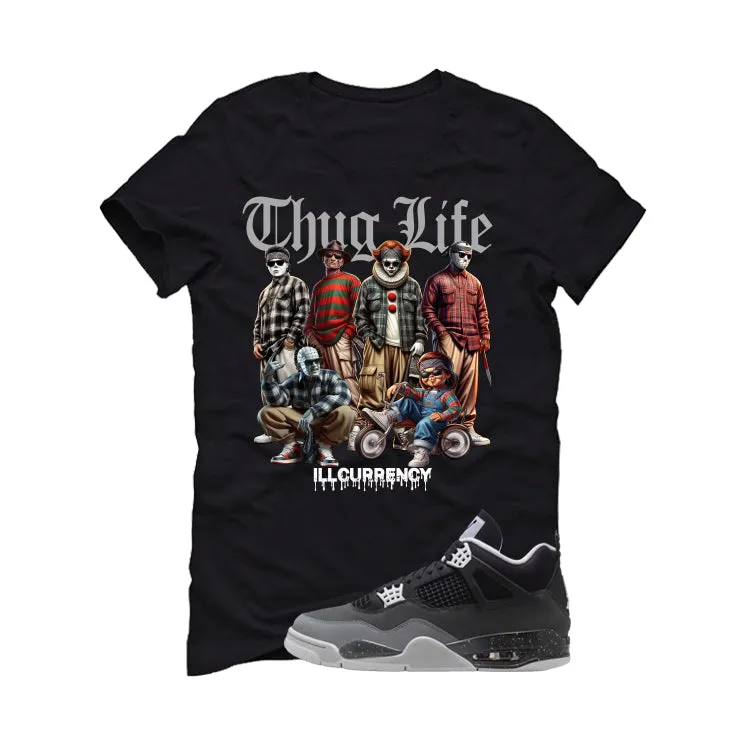 Air Jordan 4 Fear Pack Black T-Shirt (Thug Life Halloween)| illcurrency