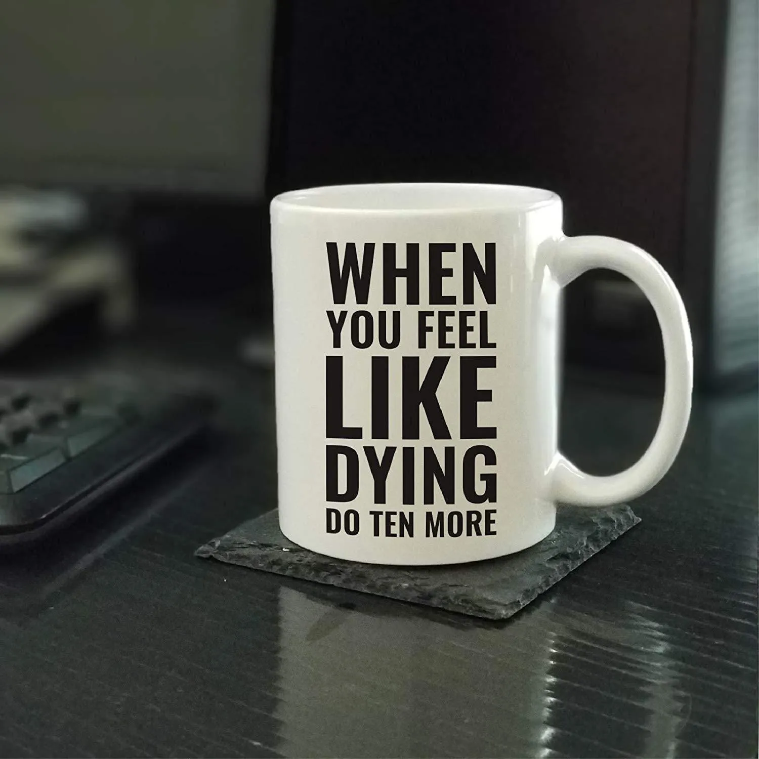 Andaz Press Fitness Coffee Mug When You Feel Like Dying Do Ten More