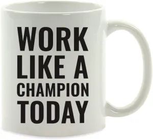 Andaz Press Fitness Coffee Mug Work Like a Champion Today