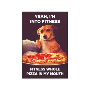 Fitness Whole Pizza In My Mouth Magnet