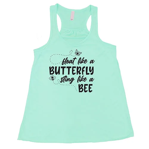 Float Like A Butterfly Sting Like A Bee Shirt