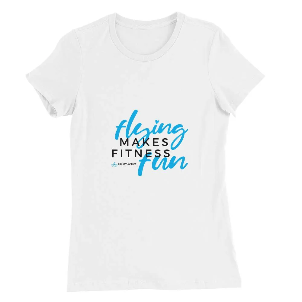 Flying Makes Fitness Fun Shirt